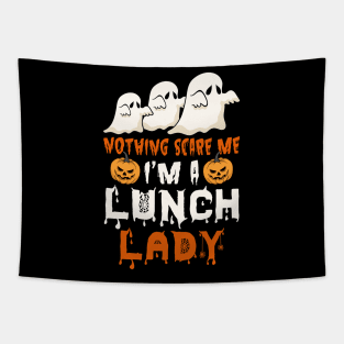 Nothing Scare Me Ghosts Lunch Lady Tapestry