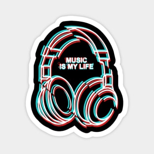 music is my life headphones Magnet