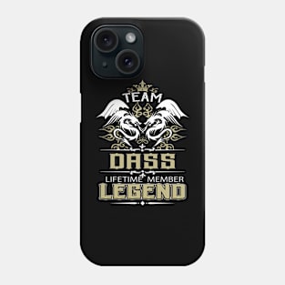 Dass Name T Shirt -  Team Dass Lifetime Member Legend Name Gift Item Tee Phone Case