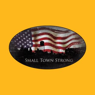 small town strong oval 2 T-Shirt