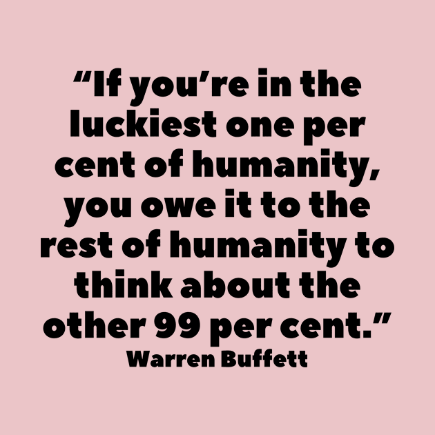 quote Warren Buffett about charity by AshleyMcDonald