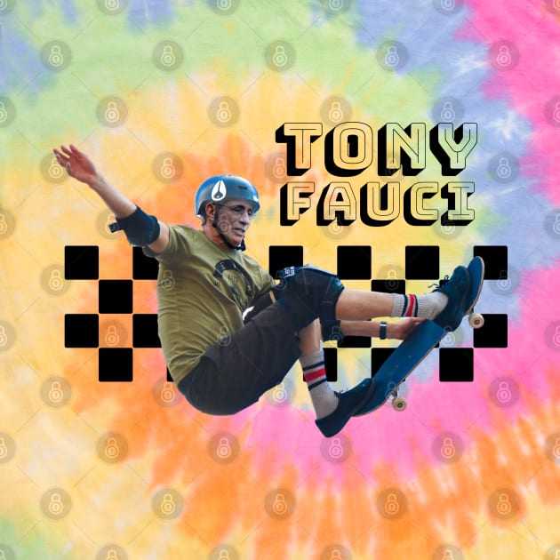 Tony Fauci - Athony Fauci as a Pro Skater by CursedContent