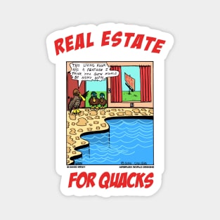 Real Estate For Quacks Funny Duck Animal Novelty Gift Magnet