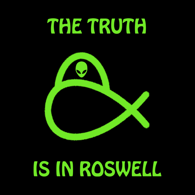 Alien Fish, The Truth is in Roswell by WelshDesigns