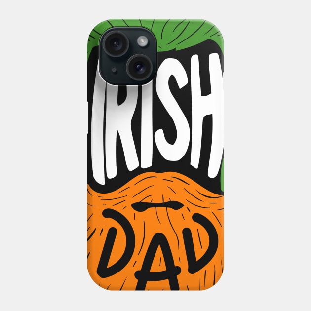 Irish Dad - Bearded Ireland Father Birthday Gift Phone Case by biNutz