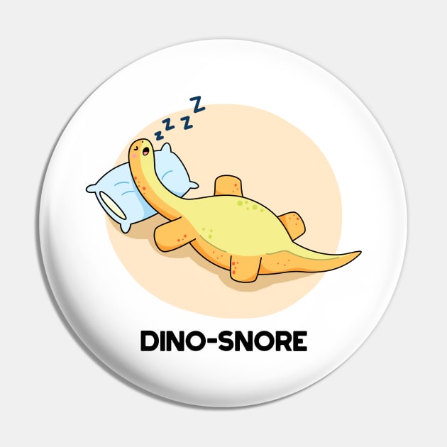 Dino-snore Cute Sleeping Dinosaur Pun Pin by punnybone