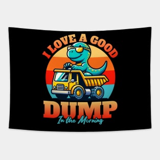 I Love a Good Dump in the Morning Tapestry