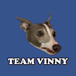 Pretty Good Cooking - Team Vinny T-Shirt