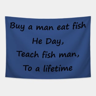 Buy a Man a Fish Tapestry