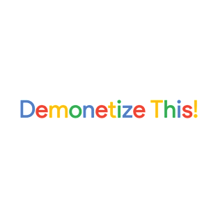 Demonetize This! T-Shirt