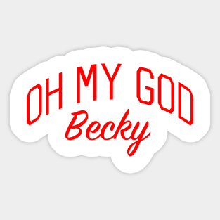 Oh My God Stickers Teepublic