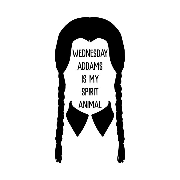 Wednesday Addams Is My Spirit Animal by sewwani