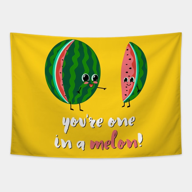 You're One In A Melon! - Cute Watermelon Tapestry by Ratatosk