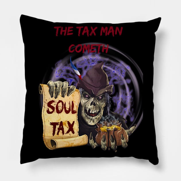 The Tax Man Cometh Pillow by Mystik Media LLC