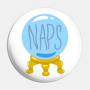 Naps In Your Future Pin