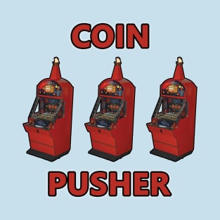 Coin pusher Big Win T-shirt T-Shirt