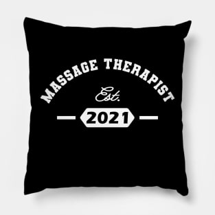 Massage Therapist Est. 2021 Pillow
