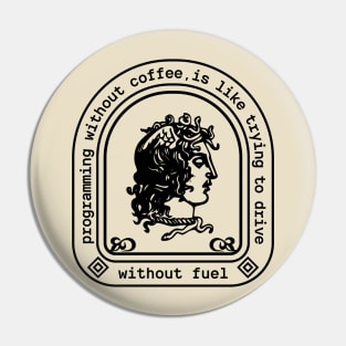 Coffee and Fuel Pin