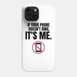 Autism Memes If Your Phone Doesn't Ring, It's Me Funny Autistic Gift No Communication I Hate Phone Calls Do Not Call Me I Won't Call You Leave Me Alone I'd Rather Text Phonephobic Phone Case