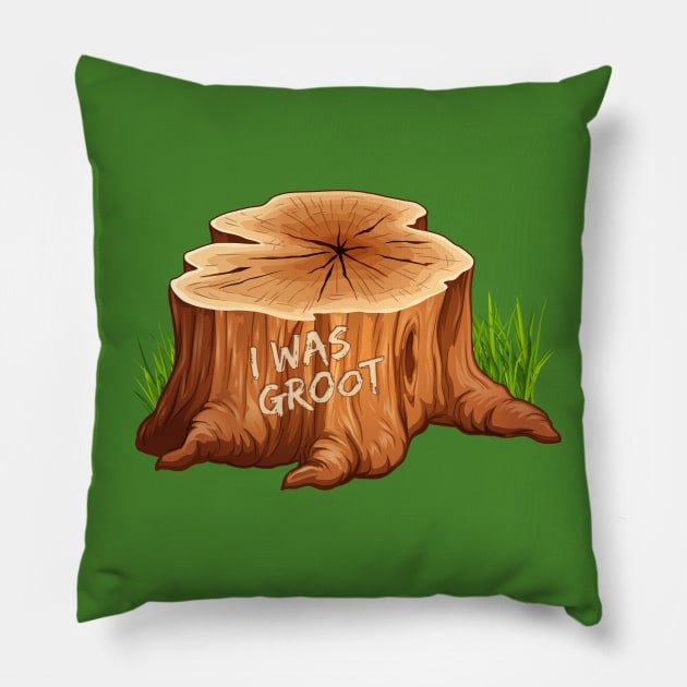 I was Groot Pillow by NinthStreetShirts