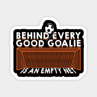 Behind Every Good Goalie Is An Empty Net Magnet