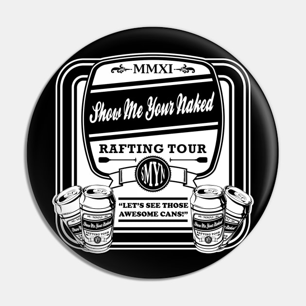 Show Me Your Naked Rafting Tour Cans 2 Pin by Gridcurrent