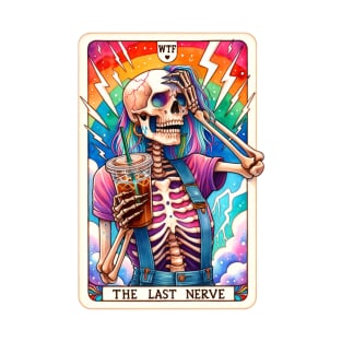 "WTF The Last Nerve" Skeleton Funny Tarot Card T-Shirt