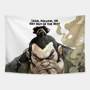 Puff Sumo: "Lead, Follow, or Get Out of the Way" -- General George Patton on a light (Knocked Out) background Tapestry