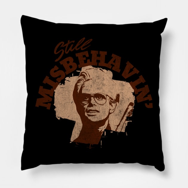 Still Misbehavin Pillow by PONGEISM STRIPEYE