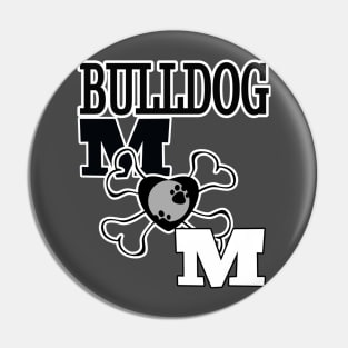 Bulldog Mom Pin