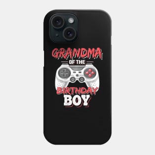 Grandma Of The Birthday Boy Matching Video Gamer Party Phone Case