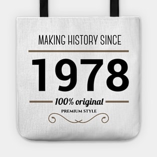 Making history since 1978 Tote