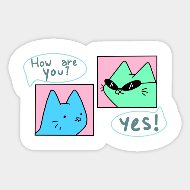 Cat Meme - Meme - Sticker