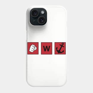 You're a W anchor Phone Case