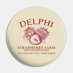 Delphi - Strawberry Farm Pin