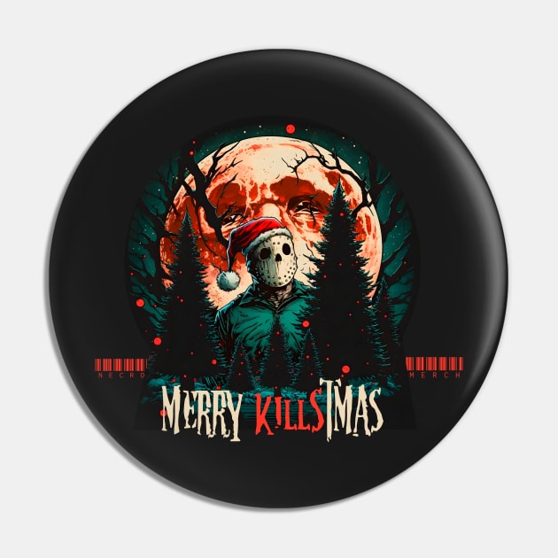 Merry Killstmas - The Christmas of Jason Vorhees Pin by NecroMerch