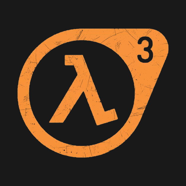 Half 3 Half Life 3 Game Gamer Geek Logo TShirt TeePublic