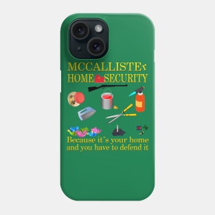 McCallister Home Security Phone Case