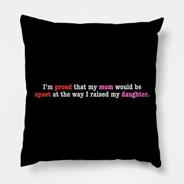 Gen X Moms Pillow by Valley of Oh