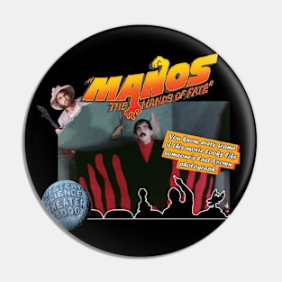 MST3K - MANOS! Pin