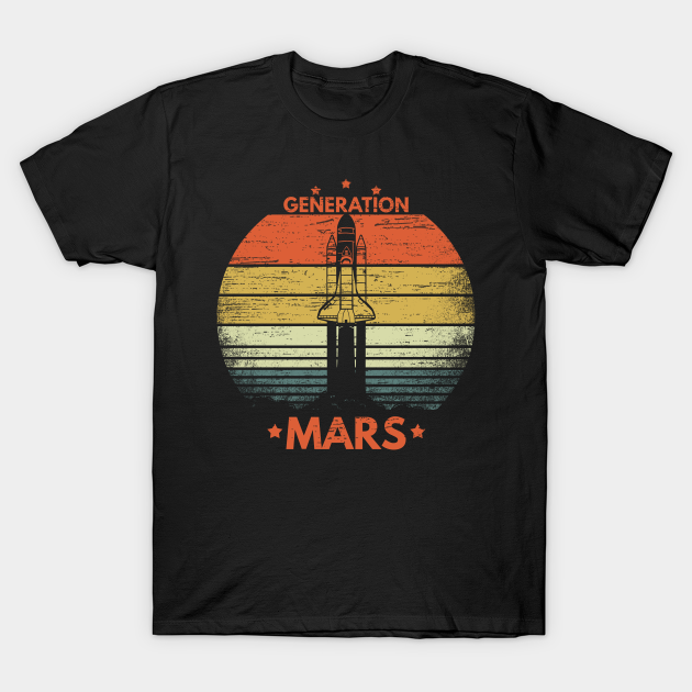 Discover Generation Mars Space Enthusiast Gift Artemis Rocket Science - Planet Mars Lover - T-Shirt