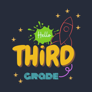 hello Third Grade Teacher Team T-Shirt