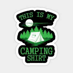 This is my Camping Shirt Magnet