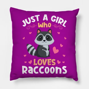 Just a Girl who Loves Raccoons Dog Pillow