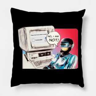 I am not a robot (parody design) Pillow