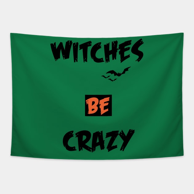 witches be crazy halloween Tapestry by barwarrior