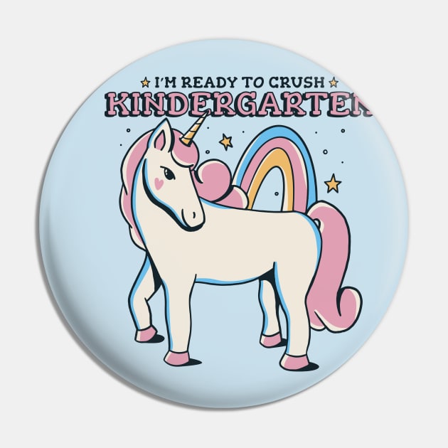 Ready to Crush Kindergarten Cute Unicorn Back to School Pin by SLAG_Creative