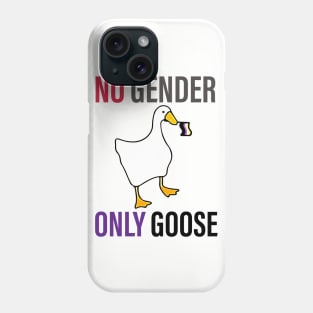 NO GENDER ONLY GOOSE T SHIRT Phone Case