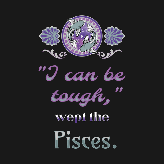 Ironic astrological quotes: Pisces by Ludilac