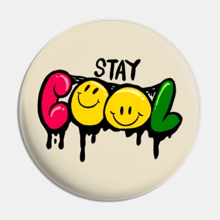 Always Make Yourself Cool Pin